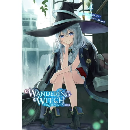 Wandering Witch: The Journey of Elaina, Vol. 4 (Light Novel), Series No. 4 (Paperback)