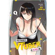 My Favorite Vtuber Is Scary Irl 01, by Riyo Yorima