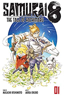 Samurai 8: The Tale of Hachimaru, Vol. 1 - by Masashi Kishimoto (Paperback)