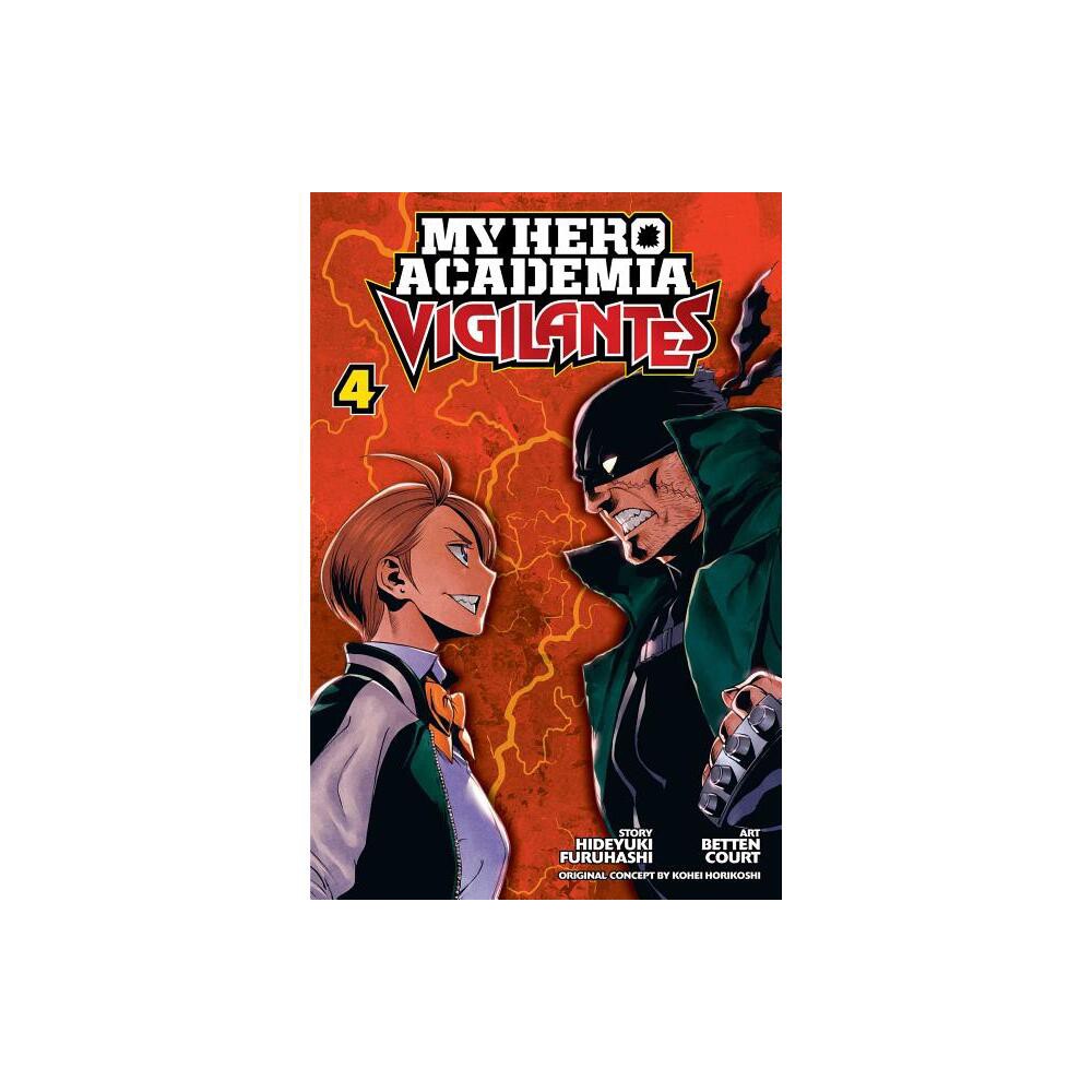 My Hero Academia: Vigilantes, Vol. 4 - by Hideyuki Furuhashi.Manga