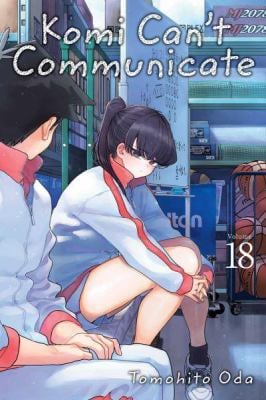 Komi Can't Communicate, Vol. 18, by Tomohito Oda