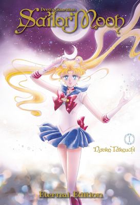 Sailor Moon Eternal Edition - by Naoko Takeuchi. Manga hard cover