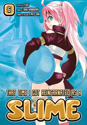 That Time I Got Reincarnated as a Slime 6 - by Fuse (Paperback)