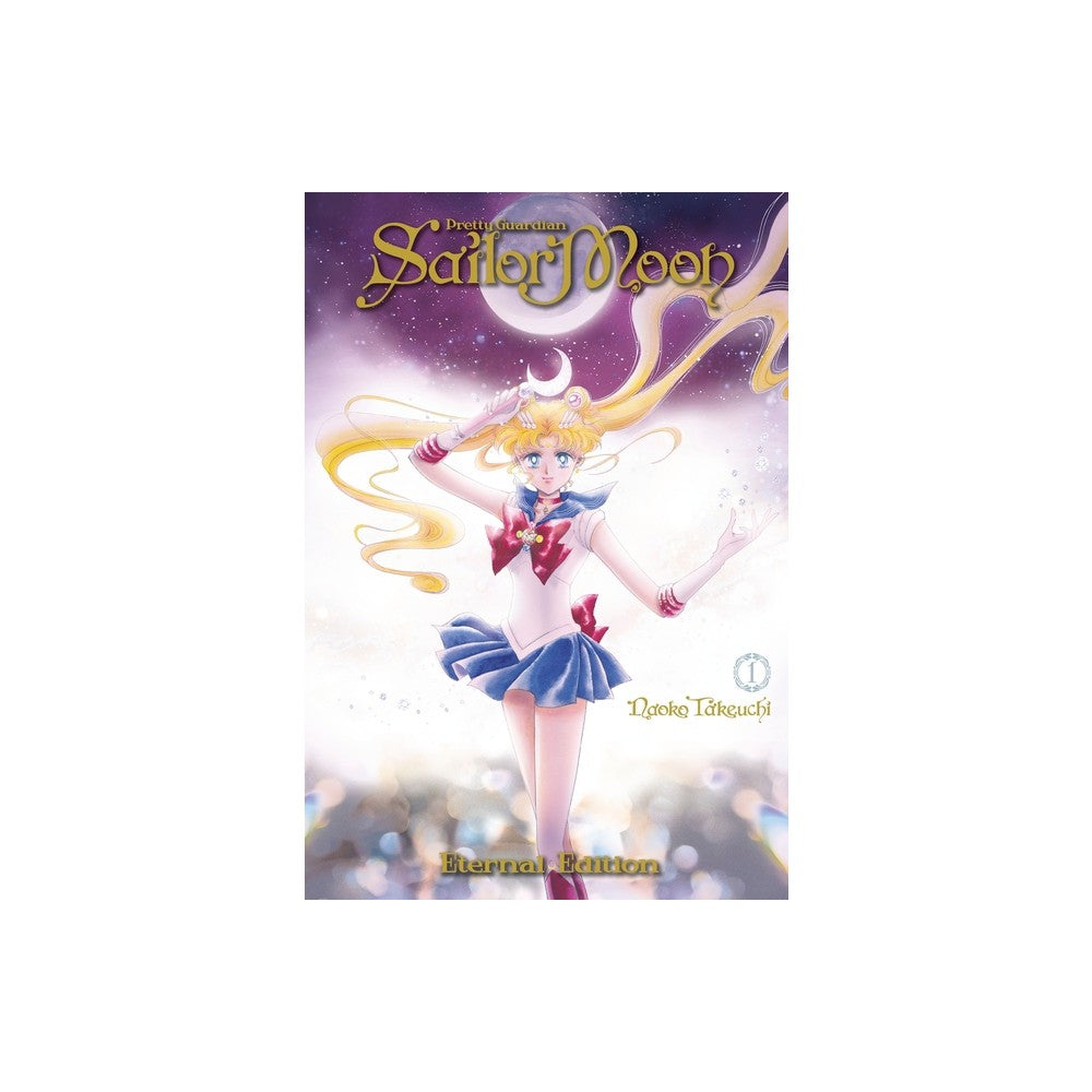 Sailor Moon Eternal Edition - by Naoko Takeuchi. Manga hard cover