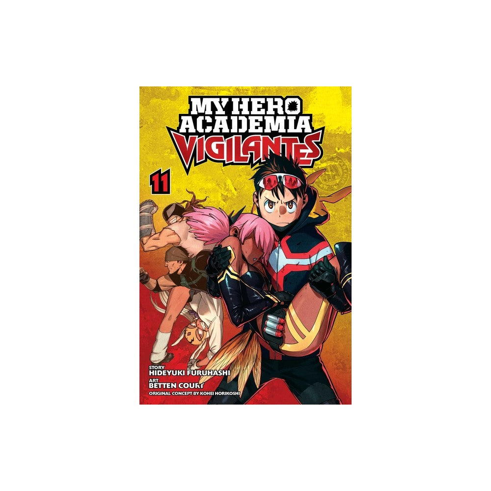 My Hero Academia: Vigilantes, Vol. 11 - by Kohei Horikoshi & Hideyuki Furuhashi.
