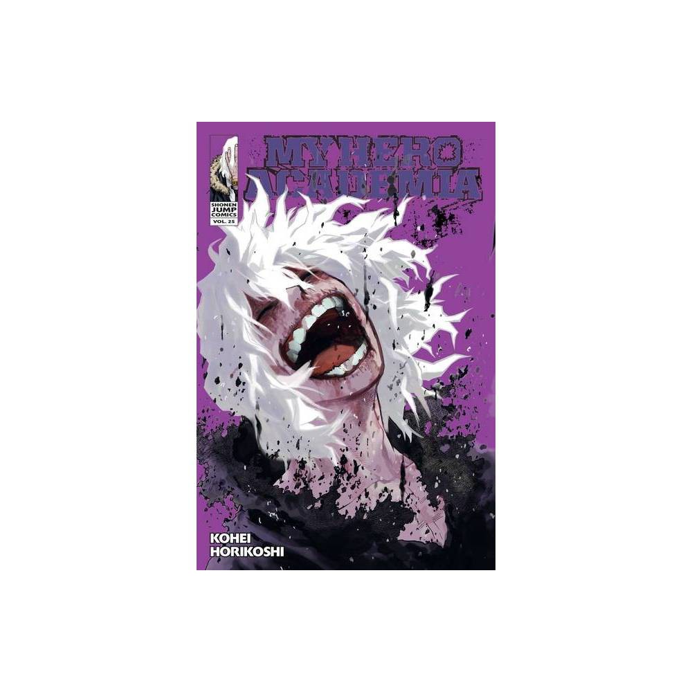 My Hero Academia, Vol. 25 - by Kohei Horikoshi