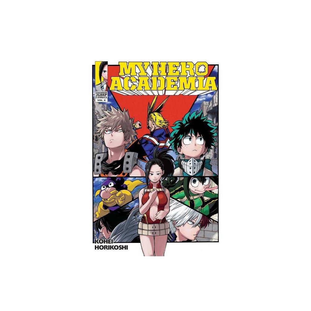 My Hero Academia, Vol. 8 - by Kohei Horikoshi