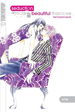 Seduction More Beautiful Than_love: Seduction More Beautiful Than Love Volume 1 (Series #01) (Paperback)