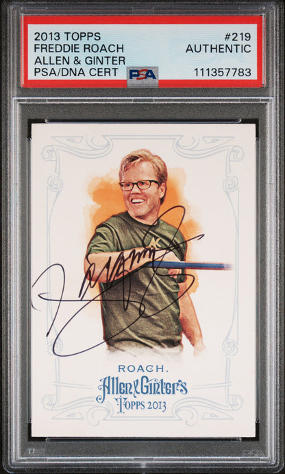 2013 TOPPS ALLEN & GINTER #219 FREDDIE ROACH ALLEN & GINTER PSA 10 GRADED